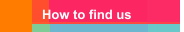How to find us